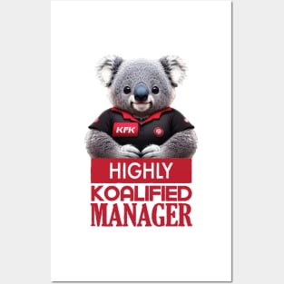 Just a Highly Koalified Manager Koala Posters and Art